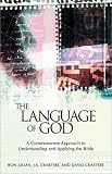 Julian, Ron: The Language of God: A Commonsense Approach to Understanding and Applying the Bible