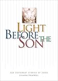 Treadwell, Julianna: Light before the Son Treadwell, Julianna: Light before the Son