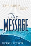 Peterson, Eugene H.: The Message/Remix: The Bible in Contemporary Language Peterson, Eugene H.: The Message/Remix: The Bible in Contemporary Language