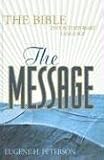 Peterson, Eugene H.: The Message: The Bible in Contemporary Language