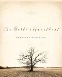Manning, Brennan: The Rabbi's Heartbeat Manning, Brennan: The Rabbi's Heartbeat