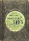 Lawrence: Practicing God's Presence: Brother Lawrence For Today's reader Lawrence: Practicing God's Presence: Brother Lawrence For Today's reader
