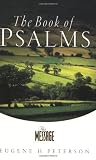 Peterson, Eugene: The Message: Psalms Peterson, Eugene: The Message: Psalms