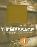 Peterson, Eugene H.: The Message// Remix: The Bible in Contemporary Language, Mustard