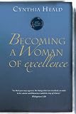 Heald, Cynthia: Becoming A Woman Of Excellence Heald, Cynthia: Becoming A Woman Of Excellence