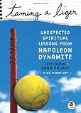 Dunn, Jeff: Taming A Liger: Unexpected Spiritual Lessons From Napoleon Dynamite Dunn, Jeff: Taming A Liger: Unexpected Spiritual Lessons From Napoleon Dynamite