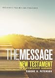 Eugene, Peterson: The Message: New Testament, Psalms and Proverbs