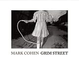 Cohen, Mark: Grim Street