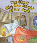 Inchworm Press Staff: Ghost Who Was Afraid of the Dark Inchworm Press Staff: Ghost Who Was Afraid of the Dark
