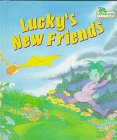 Inchworm Press Staff: Lucky's New Friends Inchworm Press Staff: Lucky's New Friends