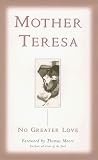 Teresa: No Greater Love
