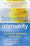 Saputo, Len: Boosting Immunity: Creating Wellness Naturally Saputo, Len: Boosting Immunity: Creating Wellness Naturally