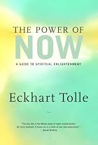 The Power of Now: A Guide to Spiritual&hellip;