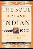 Nerburn, Kent: The Soul of an Indian: And Other Writings from Ohiyesa (Charles Alexander Eastman) Nerburn, Kent: The Soul of an Indian: And Other Writings from Ohiyesa (Charles Alexander Eastman)