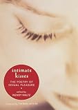 Maltz, Wendy: Intimate Kisses: The Poetry of Sexual Pleasure