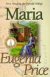 Price, Eugenia: Maria Price, Eugenia: Maria