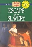 Lutz, Norma Jean: Escape from Slavery