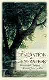 Kennedy, Peter: From Generation to Generation: Devotional Thoughts Drawn from the Past Kennedy, Peter: From Generation to Generation: Devotional Thoughts Drawn from the Past