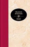 Edwards, Jonathan: Religious Affections Edwards, Jonathan: Religious Affections
