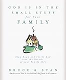 Jantz, Stan: God Is in the Small Stuff for Your Family Jantz, Stan: God Is in the Small Stuff for Your Family