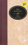Wilberforce, William: Real Christianity Wilberforce, William: Real Christianity
