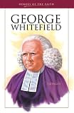 Fish, Bruce: George Whitefield: Pioneering Evangelist