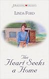 Ford, Linda: The Heart Seeks a Home Ford, Linda: The Heart Seeks a Home