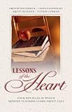 Lehman, Yvonne: Lessons of the Heart Lehman, Yvonne: Lessons of the Heart