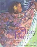 Satterfield, Barbara: The Story Dance