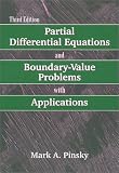 Pinsky, Mark A.: Partial Differential Equations and Boundary Value Problems With Applications Pinsky, Mark A.: Partial Differential Equations and Boundary Value Problems With Applications