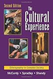 Spradley, James P.: The Cultural Experience: Ethnography In Complex Society Spradley, James P.: The Cultural Experience: Ethnography In Complex Society