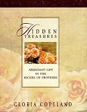 Copeland, Gloria: Hidden Treasures: Abundant Life in the Riches of Proverbs Copeland, Gloria: Hidden Treasures: Abundant Life in the Riches of Proverbs