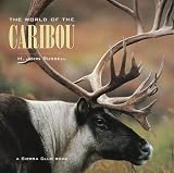 Russell, H. John: The World of the Caribou Russell, H. John: The World of the Caribou