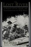 Bangs, Richard: The Lost River - A Memoir of Life, Death, and Transformation on Wild Water Bangs, Richard: The Lost River - A Memoir of Life, Death, and Transformation on Wild Water