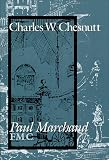 Chesnutt, Charles W.: Paul Marchand, F.M.C Chesnutt, Charles W.: Paul Marchand, F.M.C