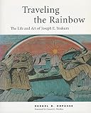 Depasse, Derrel B.: Traveling the Rainbow: The Life and Art of Joseph E. Yoakum Depasse, Derrel B.: Traveling the Rainbow: The Life and Art of Joseph E. Yoakum