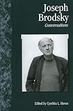 Brodsky, Joseph: Joseph Brodsky: Conversations Brodsky, Joseph: Joseph Brodsky: Conversations