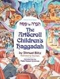 Blitz, Shmuel: [Hagadah Shel Pesah]: The ArtScroll Children's Haggadah