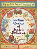 Blitz, Shmuel: Bedtime Stories of Jewish Holidays Blitz, Shmuel: Bedtime Stories of Jewish Holidays