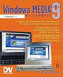 Nels Johnson: Windows Media 9 Series by Example