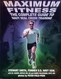 Smith, Stewart: Maximum Fitness: The Complete Guide to Cross Training Smith, Stewart: Maximum Fitness: The Complete Guide to Cross Training
