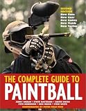 Davidson, Steve: The Complete Guide to Paintball