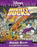 Griffith, Susan: Mighty Ducks in Rough Stuff Griffith, Susan: Mighty Ducks in Rough Stuff