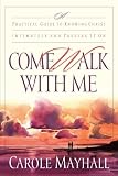 Mayhall, Carole: Come Walk With Me Mayhall, Carole: Come Walk With Me
