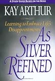 Arthur, Kay: As Silver Refined Arthur, Kay: As Silver Refined