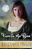 Higgs, Liz Curtis: Fair Is the Rose Higgs, Liz Curtis: Fair Is the Rose