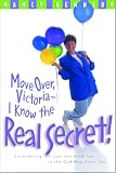 Kennedy, Nancy: Move Over, Victoria - I Know the Real Secret: Breaking Free from the Lies That Bind You Kennedy, Nancy: Move Over, Victoria - I Know the Real Secret: Breaking Free from the Lies That Bind You