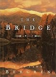 Bergren, Lisa Tawn: The Bridge Bergren, Lisa Tawn: The Bridge