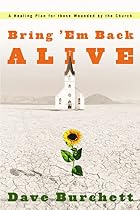 Bring 'Em Back Alive: A Healing Plan for&hellip;