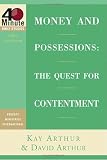Arthur, Kay: Money and Possessions: The Quest for Contentment